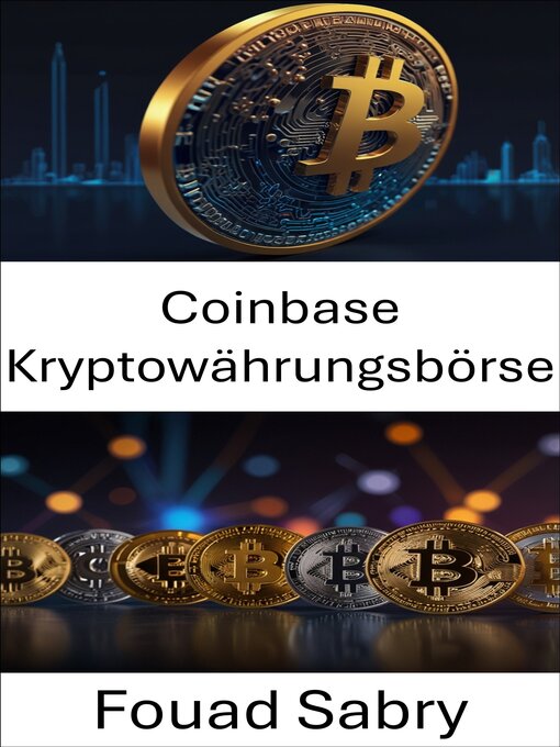 Title details for Coinbase Kryptowährungsbörse by Fouad Sabry - Available